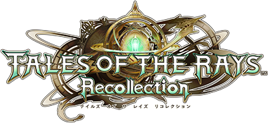 TALES OF THE RAYS Recollection